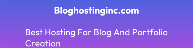 best hosting for blog and portfolio creation
