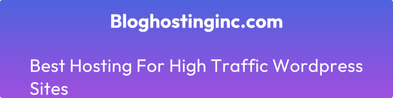 best hosting for high traffic wordpress sites