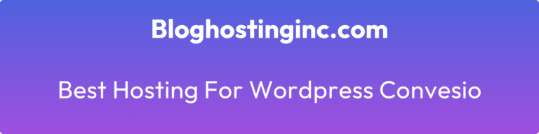 best hosting for wordpress convesio