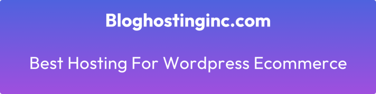 best hosting for wordpress ecommerce