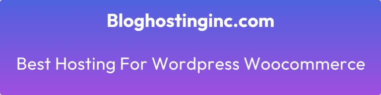 best hosting for wordpress woocommerce