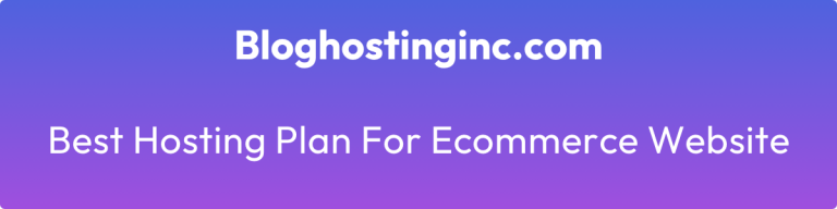 best hosting plan for ecommerce website